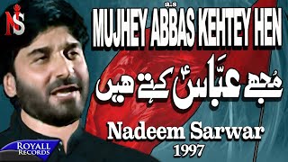 Nadeem Sarwar  Mujhe Abbas Kehtey Hain 1997 [upl. by Yreneh]