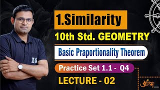 SIMILARITY II BPT theorem II Lecture 02 II SSC Class 10 Geometry II Maharashtra Board [upl. by Nosrettap]