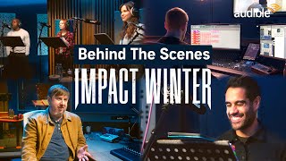 Exclusive Behind The Scenes Look at Impact Winter Season 3  Audible [upl. by Pisano145]