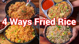 4 Ways Fried Recipe  Perfect Lunch Box Ideas  Fried Rice 4 Ways  Street Style [upl. by Belldas482]