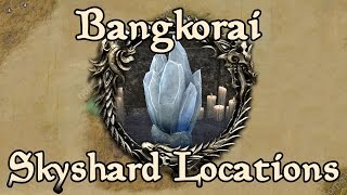 ESO Bangkorai All Skyshard Locations updated for Tamriel Unlimited [upl. by Arihsan]