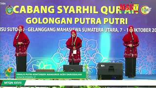 Juara 1 Syarhil Quran Regu Putri Asal Aceh  MTQ Nasional 2018 Medan SUMUT [upl. by Alios]