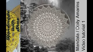 HWS  Mandala  Doily Amarins  Crochet Tutorial  Video 1 [upl. by Ansev]