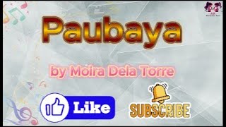 Paubaya by Moira dela Torre [upl. by Adela]