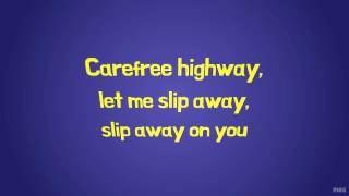 Carefree Highway  Gordon Lightfoot  Lyrics ☾☀ [upl. by Llertnov]