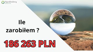 Ile zysku z dywidend GENERUJE mój portfel 186 tys PLN [upl. by Daphie588]