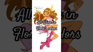 Winx x Flora winxclub winxedit winx winxreboot floraedit [upl. by Soulier954]