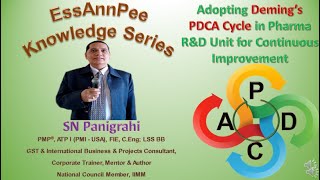 Adopting Deming’s PDCA Cycle in Pharma RampD Unit for Continuous Improvement  By SN Panigrahi [upl. by Estele]