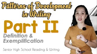 Definition amp Exemplification  Patterns of Development in Writing  SHS Reading and Writing [upl. by Inaej]