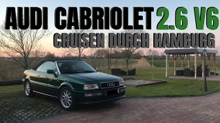 Audi Cabriolet 26 V6  Cruisen durch Hamburg  Talk  Friends amp Cars [upl. by Ong]