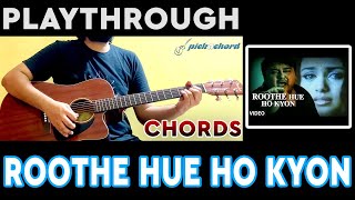 Roothe Hue Ho Kyon  Tera Chehra  Adnan Sami  Chords  Tutorial  Playthrough  Pickachord [upl. by Anyd926]