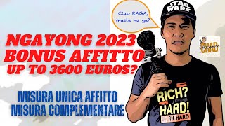 BONUS AFFITTO 2023 UP to 3600 EUROS ANO ang MISURA UNICA AFFITTO at MISURA COMPLEMENTARE [upl. by Derayne]