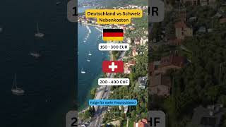 Deutschland vs Schweiz Nebenkosten [upl. by Anavas]