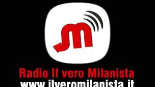 Sarà perchè tifiamo Radio Il vero Milanista [upl. by Jadd411]