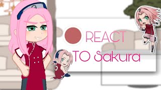 Team 7 REACT To  Sakura Haruno🌸 Anime  NarutoxNarutoShippuden  12 Star Lopes💕 [upl. by Travers]