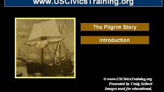 The Pilgrims Story 01  An Introduction and Overview [upl. by Fidelis789]