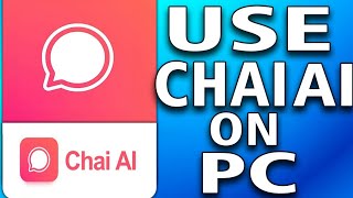 How To Use Chai ai on Pc easy full guide [upl. by Aimit]