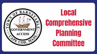 Local Comprehensive Planning Committee 10302024 [upl. by Ginevra303]