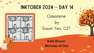 Inktober 2024  Zentangle©  Day 14 Casarene [upl. by Sabra]