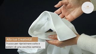 Trucco per ripristinare collo e polsini di una vecchia camicia [upl. by Ushijima613]