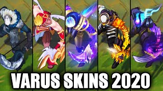 All Varus Skins Spotlight 2020 League of Legends [upl. by Cornwall]