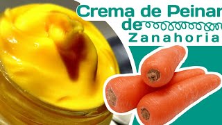 CREMA DE ZANAHORIA PARA RIZAR El CABELLO [upl. by Anil161]