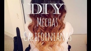 DIY mechas californianas  DIY ombre hair [upl. by Tterab]