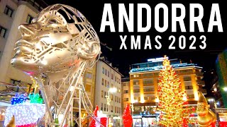 ANDORRA LA VELLA 🇦🇩 CHRISTMAS HOLIDAYS 2023 🎅 [upl. by Refotsirhc262]