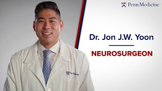 Meet Neurosurgeon Dr Jon Yoon [upl. by Ruiz]