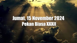 Renungan Harian Katolik Jumat 15 November 2024 [upl. by Celeste]