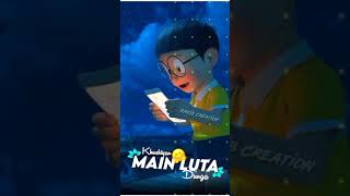 kalla kalla tara tod le aava 🤩  new whatsapp status 🥰  Nobita status  Akhil [upl. by Auka]