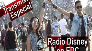 Transmisión Especial de Radio Disney en EDC [upl. by Flavius]