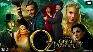 Oz The Great and Powerful Full Movie in Hindi  James Franco  Mila Kunis  Michelle Williams  Fact [upl. by Reffotsirhc]