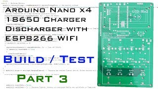 ASCD Nano 4x 18650  Build  Test  PCB Version 11  Part 3 [upl. by Aliehs]