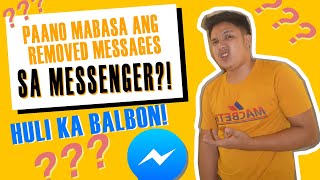 PAANO MABASA ANG MGA REMOVED MESSAGES SA MESSENGER Napakadali [upl. by Ened]