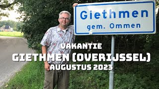 Vakantie Giethmen Overijssel  augustus 2023 [upl. by Glory]