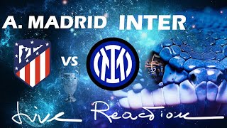 ATLETICO MADRID  INTER Live Reaction Vincere per i Quarti di Champions Dajeee [upl. by Annawak755]