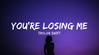 Taylor Swift  Youre Losing Me Lyrics from the vault [upl. by Roxi]