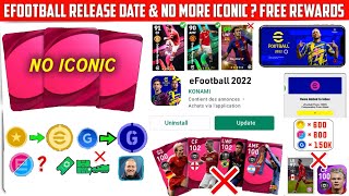 No More Iconic Moments eFootball 2022 Mobile New Release Date And Free Rewards  Pes 2021 Mobile [upl. by Zilevi]