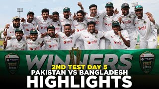 Full Highlights  Pakistan vs Bangladesh  2nd Test Day 5 2024  PCB  M8A1K [upl. by Elleyoj]