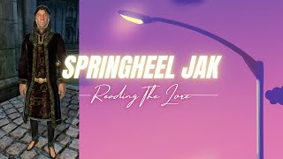 Reading The Lore  Diary of Springheel Jak [upl. by Noiraa]