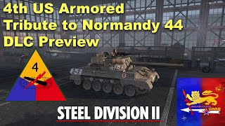 Most OP SDN44 Div in SD2 4th Armored Preview SD2 DLC Tribute to Normandy 44 314 [upl. by Morse]