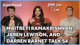 Maitreyi Ramakrishnan Darren Barnet and Jaren Lewison Talk Never Have I Ever Season Four [upl. by Georg]