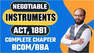 Negotiable Instruments act 1881 Complete Chapter  Business Law  BCOM amp BBA  NIA 1881 One Shot [upl. by Threlkeld76]