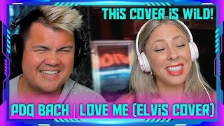 Millennials Reaction to PDQ Bach  Love Me Elvis Cover  THE WOLF HUNTERZ Jon and Dolly [upl. by Inatsed657]