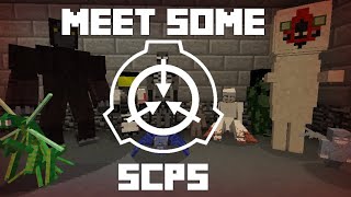 Meet some SCPS ► Minecraft Containment Breach ► ServerMultiplayer [upl. by Kassie911]