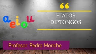 Diptongo hiato y triptongo explicación fácil y sencilla Aprender a contar sílabas [upl. by Llennahs271]