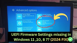 ✅2024 FIX  UEFI Firmware Settings missing in Windows 11 10 8 7  How To Fix Missing UEFI Firmware [upl. by Poore]