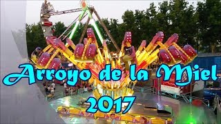 Atracciones feria de Arroyo de la Miel 2017 [upl. by Laeahcim]