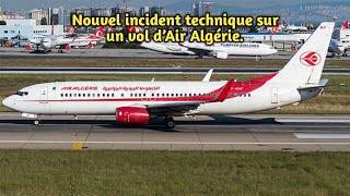 Nouvel incident technique sur un vol d’Air Algérie [upl. by Ahsinawt16]